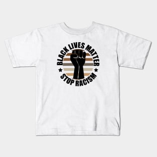 BLM Fist Stop Racism Kids T-Shirt